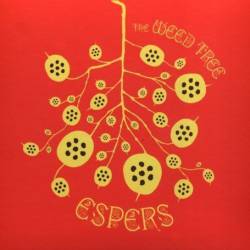 Espers : The Weed Tree